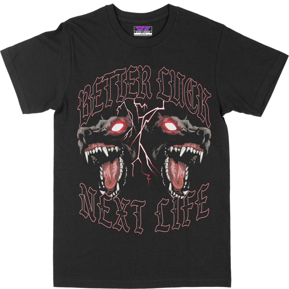 BETTER LUCK NEXT LIFE "HUNGRY DOGS ARE NEVER LOYAL" TEE (Black/Red/White)