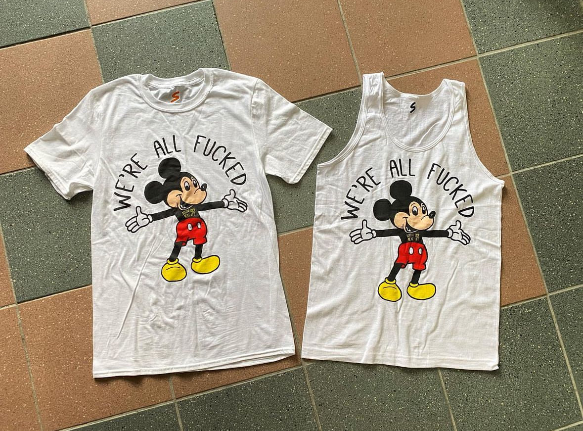 BETTER LUCK NEXT LIFE "WE'RE ALL FUCKED" TEE (White/Mickey)
