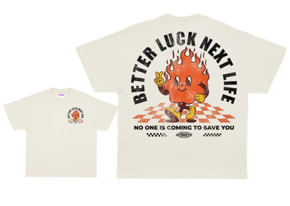 BETTER LUCK NEXT LIFE "IN FLAMES" OVERSIZED HEAVYWEIGHT TEE (Off White/Multi)
