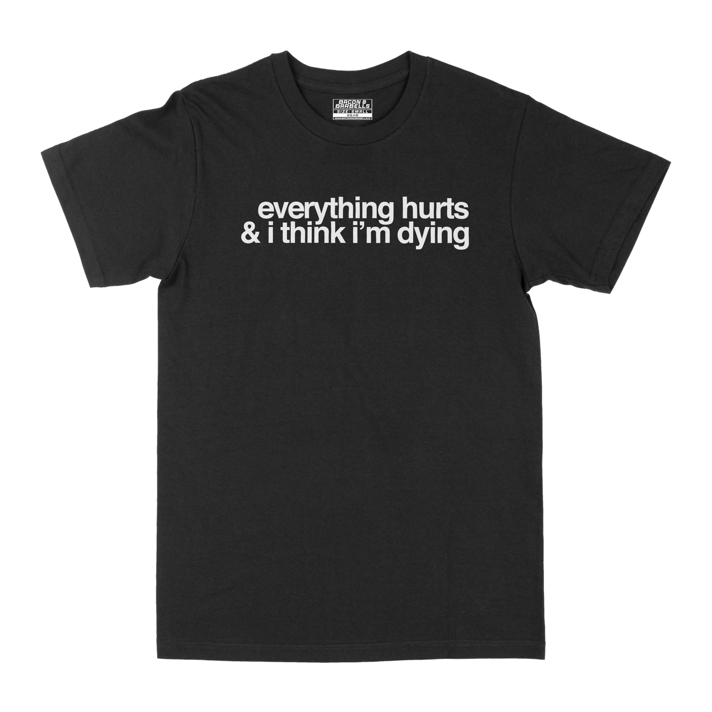 "EVERYTHING HURTS" OG 2019 DESIGN (Black/White)