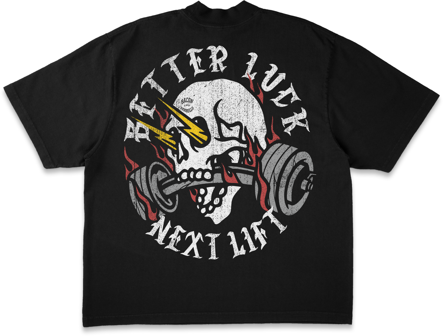 "BETTER LUCK NEXT LIFT" Tee (Black/Red/Gold/White)