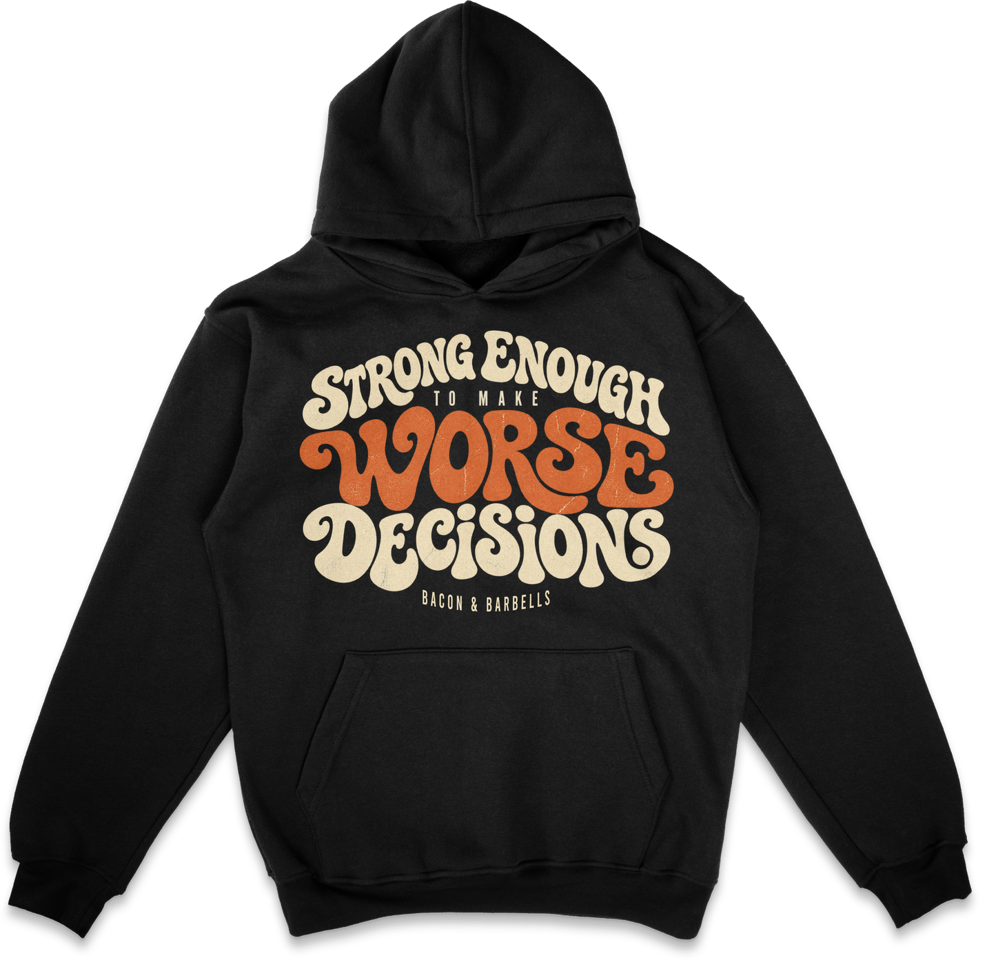 STRONG ENOUGH TO MAKE WORSE DECISIONS (Black/Cream/Orange)