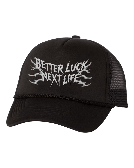 BETTER LUCK NEXT LIFE TRUCKER CAP (Black/Grey)