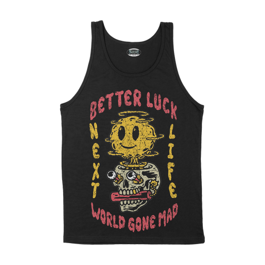 BETTER LUCK NEXT LIFE "WORLD GONE MAD" TANK TOP (Black/Multi)